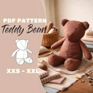 Peut inclure: Un ours en peluche marron est assis sur une table avec du matériel de couture. L'image comprend le texte "PDF PATTERN Teddy Bear" et "XXS - XXL". Un dessin au trait d'un ours en peluche est également visible.