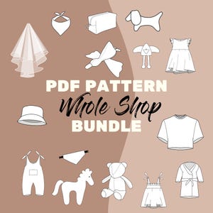 Könnte beinhalten: Eine Sammlung weißer Strichzeichnungen, die Schnittmuster für Kleidung und Spielzeug darstellen, darunter ein Schleier, Bandana, Beutel, Hund, Vogel, Kleid, Fischerhut, T-Shirt, Latzhose, Pferd, Teddybär, Rock und Bademantel, mit dem Text PDF PATTERN Whole Shop BUNDLE.
