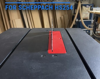 Zero Clearance Insert for Scheppach HS254 Table Saw