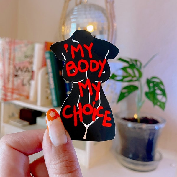 My Body My Choice Spray Paint Women's Figure Sticker | Feminist Water bottle stickers | Pro-choice stickers