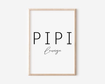 Poster Pipi Lounge | Download digitale | Poster divertente per il bagno | Cartello per il bagno degli ospiti