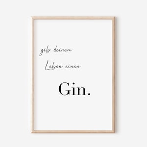 give your life a gin poster | Digital Download | funny kitchen | poster wine posters | Gin lover gift