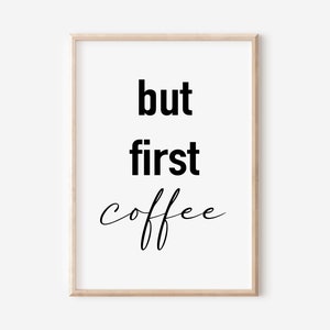 But first Coffee Poster Kitchen | Digital Download | Coffee Poster Kitchen | coffee sign kitchen