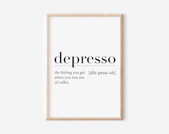 depresso definition | definition poster funny | Kitchens Posters | Download | Definition Print | Minimalist | wall art | mom definition