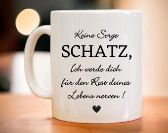 Geschenk Freund , Partner Geschenk , Ehemann Geschenk,  „Schatz Spruch“