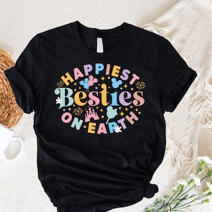 Chemise meilleurs amis, chemise Besties on Earth, chemise Magic Kingdom, chemise Disneyland, chemise Disney World, chemise WDW, t-shirt Disney Magic