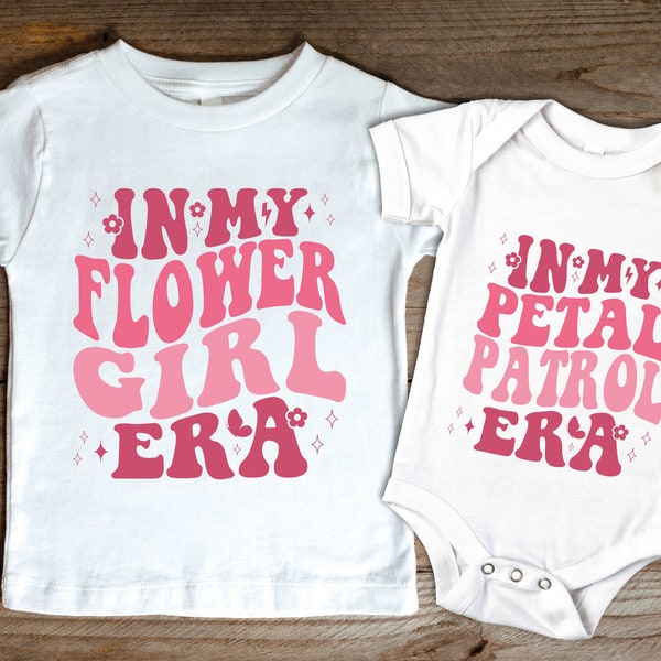 In My Flower Girl Era Shirt, Petal Patrol Shirt, Bridal Party Shirts,  Kids Wedding Shirt, Junior  Bridesmaid Shirt, Baby Flower Girl