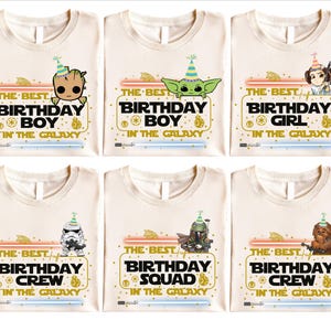 Star Wars Birthday Squad Shirt, Custom Birthday T-shirt, The Best Birthday In The Galaxy Tee, Birthday Crew Sweater, Magic Kingdom Tee