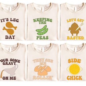Funny Thanksgiving Puns Shirt, Family Thanksgiving Tee, Thanksgiving Dinner Group Sweatshirt, Matching Family Tee, Matching Friends Hoodie