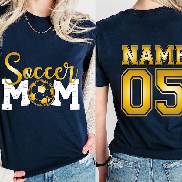 Custom Soccer Mom Shirt, Personalized Soccer Mom Player Name and Number Shirt, Game Day Soccer Mom Shirt, Soccer Mom Team Shirt