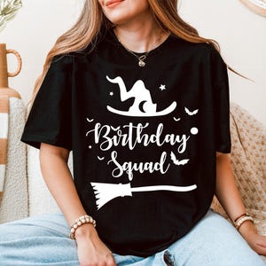 Birthday Witch Shirt, Birthday Crew T-shirt, Birthday Family Tee, Halloween Party Hoodie, Birthday Girl Tee, Birthday Squad Sweatshirt