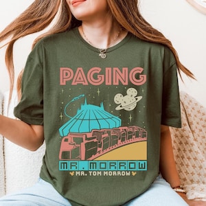 Disney Tomorrowland T-Shirt, Paging Mr. Morrow Shirt, Space Mountain Sweatshirt, Disney Family 2025 Trip Shirt, Disney People Mover Shirt