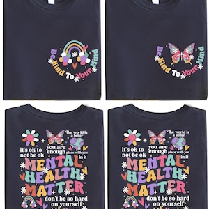 Mental Health Matter Shirt, Be Kind To Your Mind T-Shirt, Mental Health Sweater, Inspirational Sweater, Mental Health Shirt,  You Are Enough