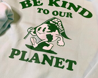 Hoodie cotton women's "Be Kind to our Planet"