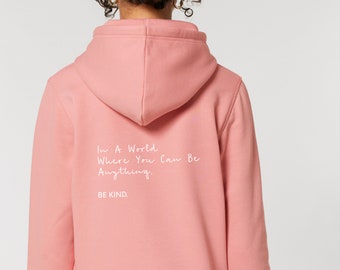 Hoodie Damen "Be Kind", Vegan - Flauschig, gemütlicher und hochwertiger Kapuzenpullover