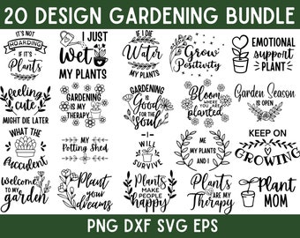 Gardening Svg Bundle, Plant Svg Bundle, Flower Svg Bundle, Gardening Quotes Svg, Gardening Cut Files, Svg Bundles, Svg Quotes, Silhouette