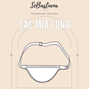 PDF sewing pattern | Mia Luna Sebastiana Couture bag | Half-moon shoulder or crossbody bag | Advanced beginner to intermediate level