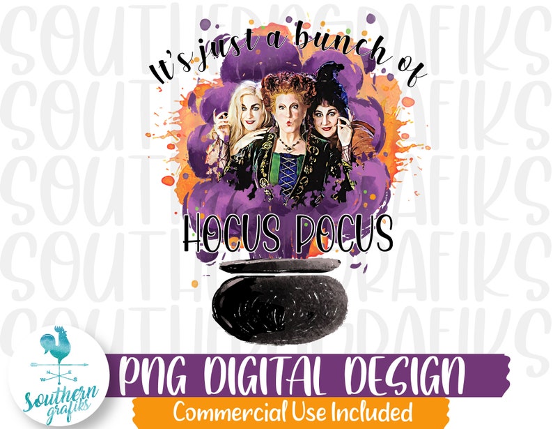 Its Just A Bunch Of Hocus Pocus Png | Halloween Sublimation Designs Downloads | Halloween Png | Instant Download | Hocus Pocus | PNG Files | 