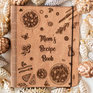 Wood Recipe Book Binder, Personalized Gift for Mom, Custom Cookbook, Family Recipe Notebook, Gift for Cooks, Birthday Gift for Her