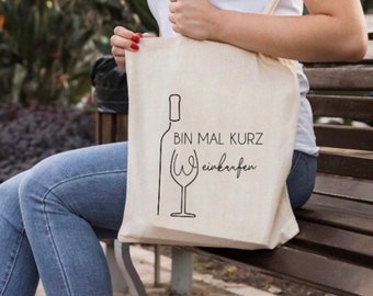 Jute bag with the saying "Just popping out to buy some wine" | Cotton bag for wine lovers