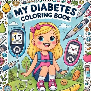 Puede incluir: Un libro para colorear con el título "My Diabetes Coloring Book". La portada presenta a una niña de dibujos animados con cabello rubio que lleva una camisa rosa y una mochila. Está sentada en una colina verde con un medidor de glucosa en sangre azul y blanco, un medidor de glucosa en sangre rosa y una pluma de lanceta.
