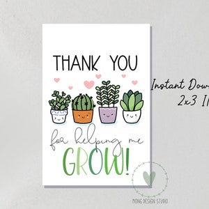 merci de m'avoir aidé à grandir TAG/ Teacher Appreciation Tag/ Printable Cookie Tag/ téléchargement instantané