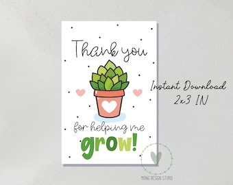 Thank You for Helping Me Grow TAG/ Teacher Appreciation Tag/ - Etsy