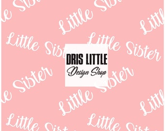 May include: Pink background with the text "Little Sister" repeated in white. A white square with black text reads "DRIS LITTLE Design Shop".