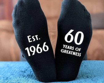 Personalised 60th Birthday Socks – EST 1966 –60 years of Greatness - Funny Milestone Gift for Him or Her