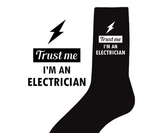 Vertrauen Sie mir ich bin ein Elektriker Socken - gedruckt Herren und Damen Geschenk - große Graduierung/Valentines/Weihnachten/Jubiläum/Geburtstagsgeschenk