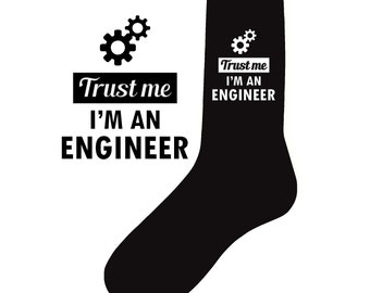 Trust Me I'm an Engineer Socken - Gedruckte Herren und Damen GESCHENK - Tolles Abschluss/Valentinstag/Weihnachten/Jahrestag/Geburtstagsgeschenk