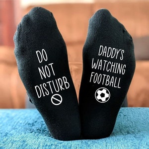 Do Not Disturb Daddy's watching Football Socks -  Printed and Personalised Men's Gift - Birthday Gift - Christmas Gift - Father's Day Gift