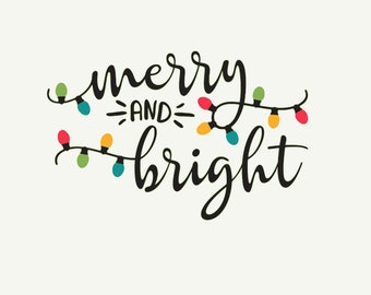 Merry And Bright SVG Cut File