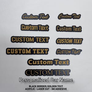 Custom Engraved Car Name Emblem Badge - Black with Golden Text- Customized Text Names! Pick a Font and Sizing! Car-Safe & Easy Install! New!
