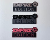 EMPIRE EDITION Laser Engraved Car Name Emblem Badge! Perfect
