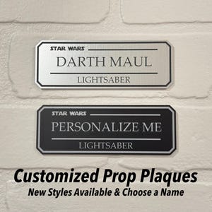 Prop Name Plate - Large (1.7x5) Lightsaber Name Plate/Name Plaque. For your GE Star Wars Sabers.  Pick a Name/Style or Personalize!