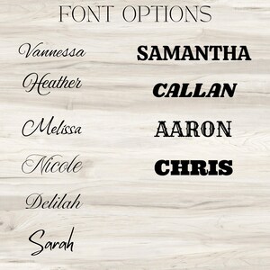 May include: Image showcasing font options with the text "FONT OPTIONS" at the top. Various names are displayed in different font styles, including cursive and bold fonts, against a light wood grain background.