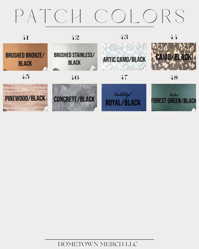 May include: Image showcasing a color chart with various patch options. The chart includes options like "Brushed Bronze/Black," "Brushed Stainless/Black," "Artic Camo/Black," and "Camo/Black." Other options are "Pinewood/Black," "Concrete/Black," "Royal/Black," and "Forest Green/Black." The text "Patch Colors" is at the top.