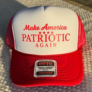 Make America Patriotic Again Hat – Red White Foam Trucker Cap – USA 4th of July Patriotic Hat