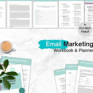 May include: A teal and white workbook and planner with the title "Email Marketing Workbook & Planner" and the text "35 Fillable Pages!"  The workbook is designed to help people create and manage their email marketing campaigns.