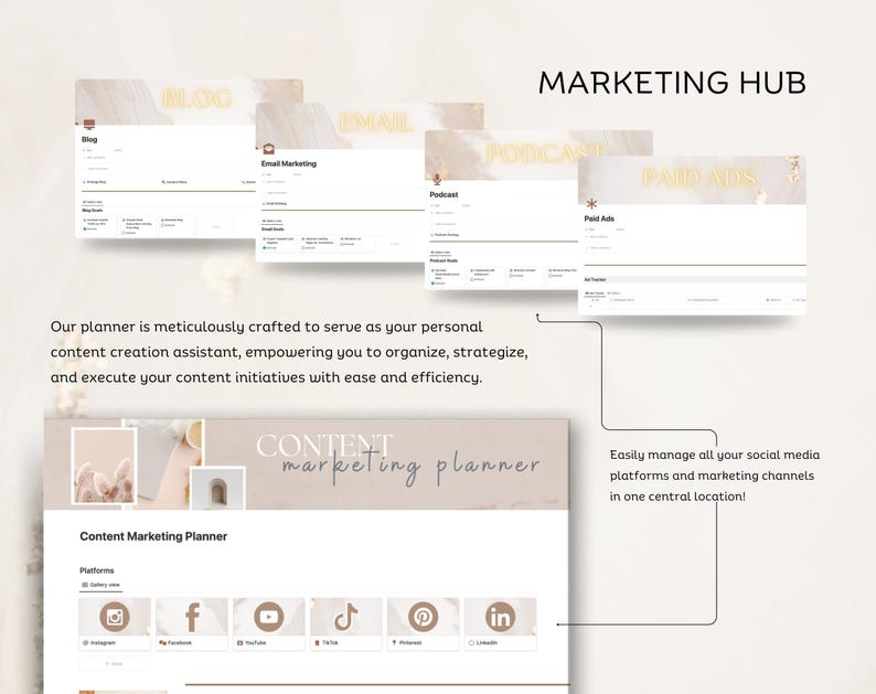 May include: A content marketing planner template with a beige background and gold accents. The template includes sections for blog, email marketing, podcast, paid ads, and social media platforms. The text "Content Marketing Planner" is displayed in a beige box with gold accents.