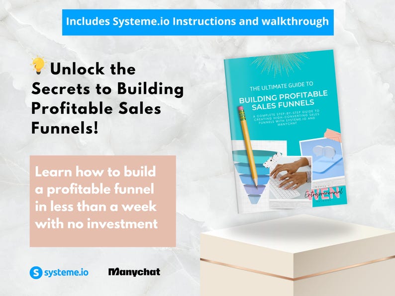 Pode incluir: Um livro azul e branco com o t&iacute;tulo "The Ultimate Guide to Building Profitable Sales Funnels" sobre uma superf&iacute;cie branca. O livro est&aacute; aberto em uma p&aacute;gina com um diagrama de funil colorido. O texto "Unlock the Secrets to Building Profitable Sales Funnels!" est&aacute; no lado esquerdo da imagem. O texto "Learn how to build a profitable funnel in less than a week with no investment" est&aacute; abaixo do t&iacute;tulo. O texto "Systeme.io" e "Manychat" est&atilde;o na parte inferior da imagem.