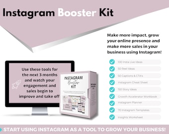 May include: A pink and white digital marketing kit for Instagram, called "Instagram Booster Kit". The kit includes 100 Insta Live Ideas, 50 Reel Ideas, 50 Captions & CTA's, an Instagram Cheat Sheet, 150 Story Ideas, a Growth Accelerator Workbook, an Instagram Planner, 70 Instagram Templates, and an Insights Worksheet. The text "START USING INSTAGRAM AS A TOOL TO GROW YOUR BUSINESS!" is at the bottom of the image.