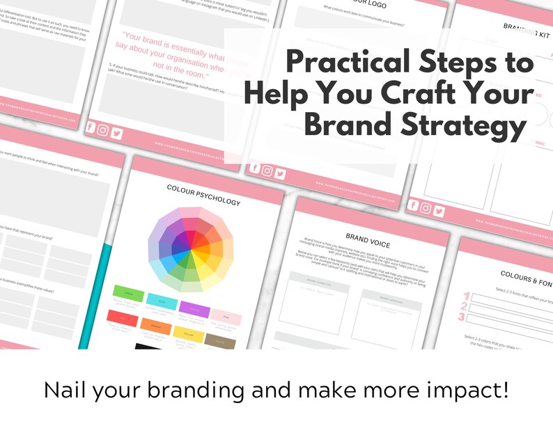 May include: A pink and white branding kit with the text "Practical Steps to Help You Craft Your Brand Strategy". The kit includes worksheets for brand voice, color psychology, and brand strategy.