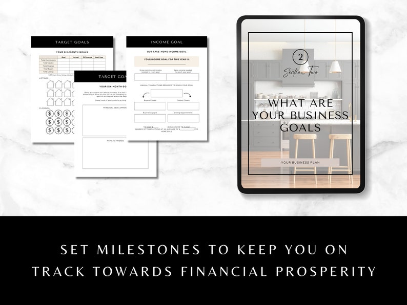 May include: A digital planner with a black and white design. The planner is open to a page titled "What Are Your Business Goals?" with a picture of a kitchen in the background. The text "Set Milestones to Keep You On Track Towards Financial Prosperity" is at the bottom of the image.