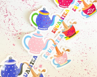 EqualiTEA LGBTQ+ Pride Water Resistant Sticker
