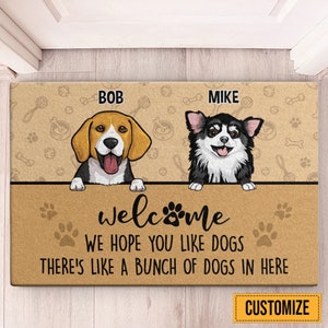 Hope You Like Dogs, Welcome Outdoor Rug, Dog Personalized Doormat, Funny Pet Welcome Doormat, Outdoor Rug, Durable Doormat, Cute Dog Rug
