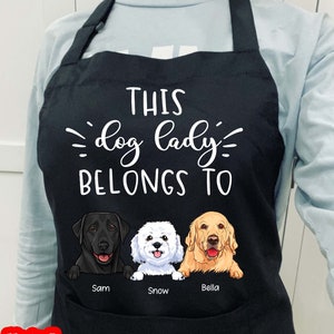 Dog Lady Dog Mom Customized Apron, Funny Personalized Apron, Gifts For Dog Moms, Baking Apron, Bakery Printed Apron Can Change to Cat Lady