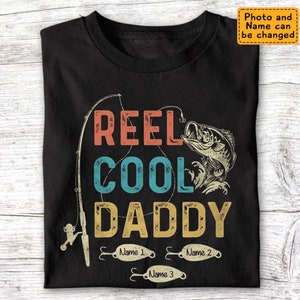 Reel Cool Daddy, Fishing Dad Shirt, Dad Vintage Shirt, Grandfather Shirt, Grandpa Birthday Gift, Fathers Day Gift, Fishing Lover Dad Gift