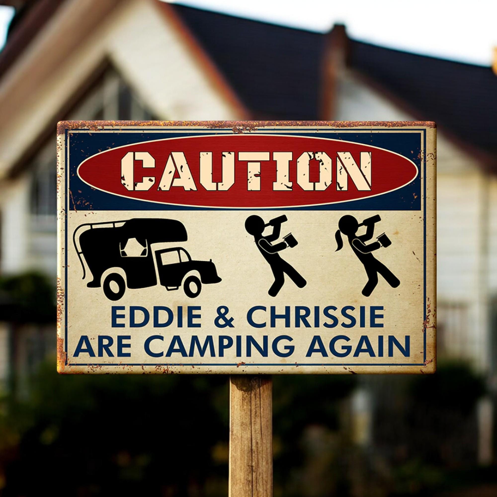 Drunk Campers Are Camping Again - Personalized Camping Metal Sign P42554983